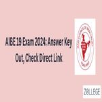 AIBE 19 Exam 2024 Answer Key Out Check Direct Link